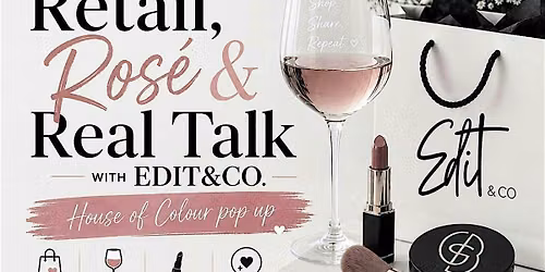 Retail, Rose and Real Talk