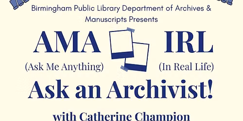 AMA IRL: Ask an Archivist!