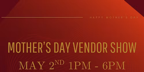 Mother\u2019s Day Vendor Show in Detroit | Shop Local Gifts