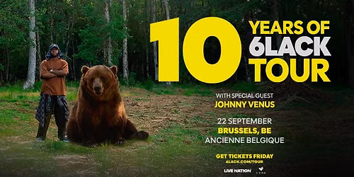 10 Years of 6LACK Tour | Ancienne Belgique