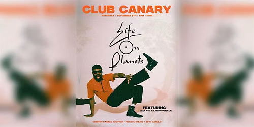 Club Canary - Life on Planets