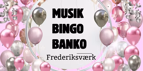 Musik Bingo Banko - Hawaii Lysfest i Gjethuset-Frederiksv\u00e6rk\ud83c\udf38