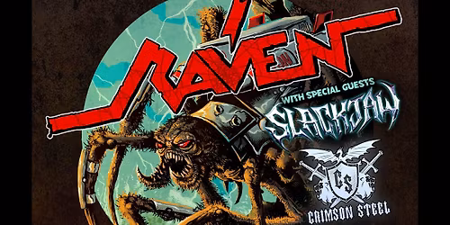 Raven \/ Slackjaw \/ Crimson Steel