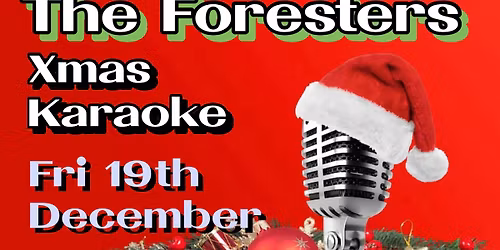 The Foresters Xmas Karaoke 