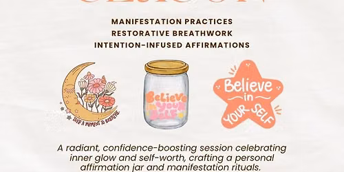 Glow Session - create affirmation jars & restorative Breathwork 