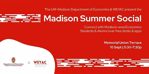 UW-Madison Economics Social: Madison (Alum + Students)