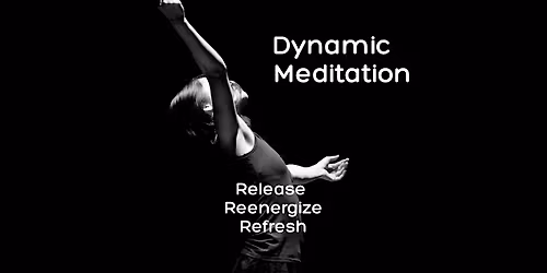 OSHO DYNAMIC MEDITATION