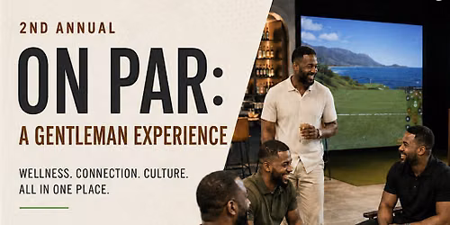 2nd Annual On Par: A Gentleman Experience  Sponsored by PGA TOUR SUPERSTORE