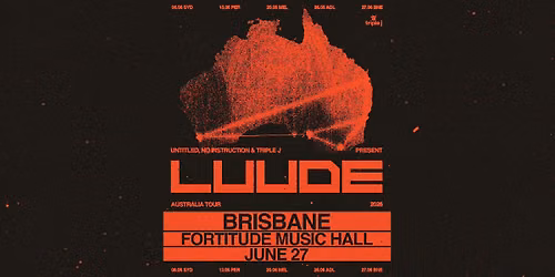 LUUDE 2026: Brisbane\/Meanjin