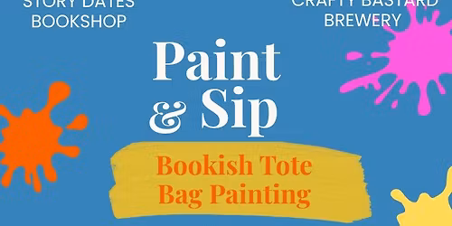 Paint and Sip: Bookish Tote Bag Painting