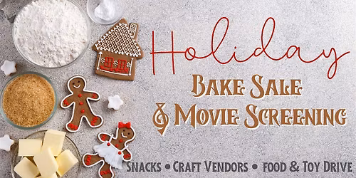 Free Holiday Movie Screening & Bake Sale