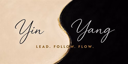 Yin Yang | A Movement Exploration of Lead, Follow and Flow