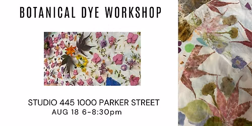 Botanical Alchemy: A Dye Workshop From Garden to Silk