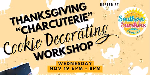 Thanksgiving "Charcuterie" Cookie Decorating Workshop