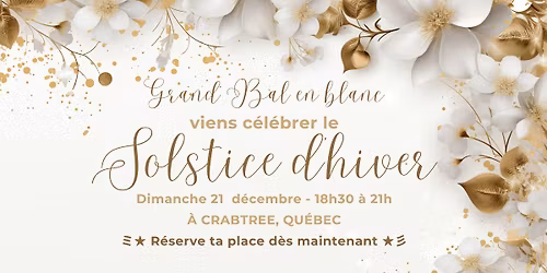 Grand Bal en blanc du Solstice d'hiver