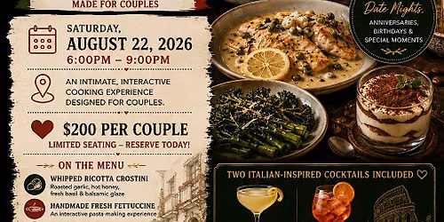 Date Night with the Chefs\u2122: A Night in Italy \u2013 Couples Experience
