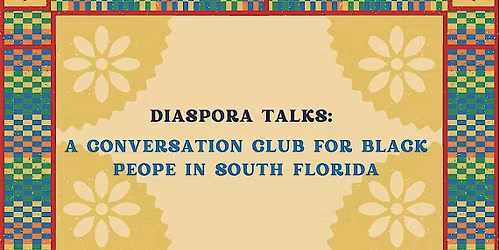 Diaspora Talk: A Black Conversation Table
