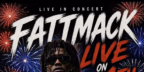 FattMack Live On 4th of July