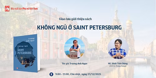 Giao l\u01b0u gi\u1edbi thi\u1ec7u s\u00e1ch KH\u00d4NG NG\u1ee6 \u1ede SAINT PETERSBURG