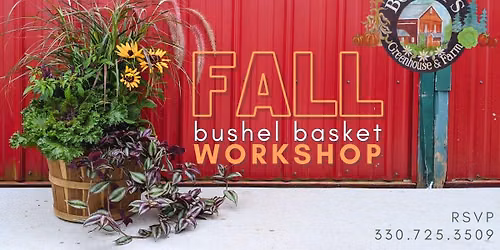 Fall Bushel Basket Workshop