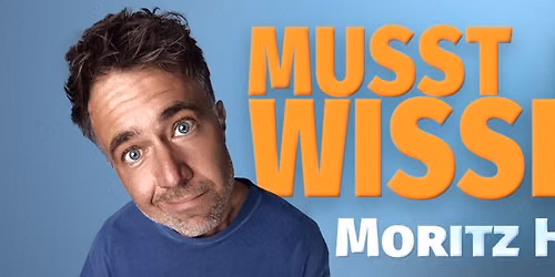 Moritz Hohl "Musst du wissen" - Bremen