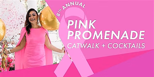 Pink Promenade Catwalk + Cocktails