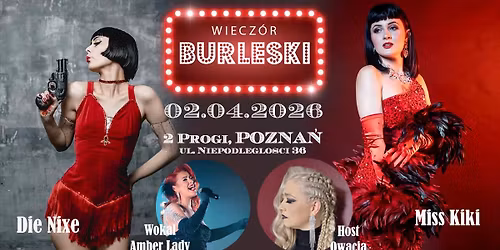 Wiecz\u00f3r Burleski \/\/ Pozna\u0144