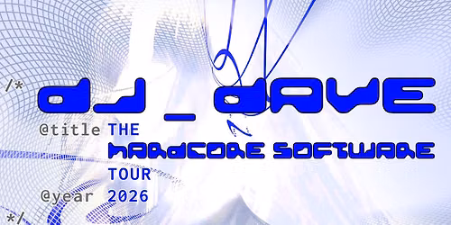 DJ_Dave: Hardcore Software - Montr\u00e9al