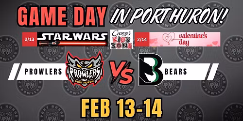 Prowlers VS Bears: Valentines's Day & Casey's Kid's Zone
