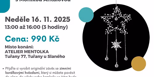 Kurz Zimn\u00ed kor\u00e1lkov\u00e1 hv\u011bzda ze sklen\u011bn\u00fdch kor\u00e1lk\u016f s k\u0159i\u0161\u0165\u00e1ly - II. term\u00edn