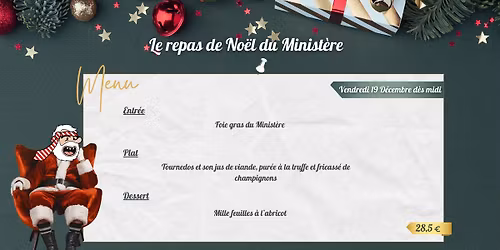 Le repas de No\u00ebl du Minist\u00e8re \ud83c\udf85