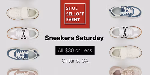 Sneakers Saturday | All $30 or less | Ontario, CA