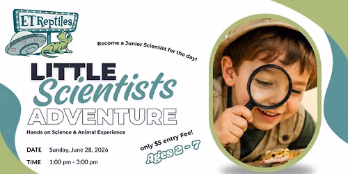 Little Scientist Adventure - Hands on Science & Animal Experience