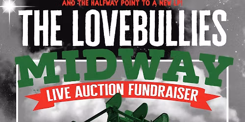 Saturday Showcase: THE LOVEBULLIES Annual Live Auction Fundraiser