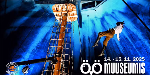 \u00d6\u00d6 MUUSEUMIS: MAADEAVASTAJATE J\u00c4LGEDES!