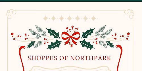 Holiday Open House at The Shoppes of Northpark