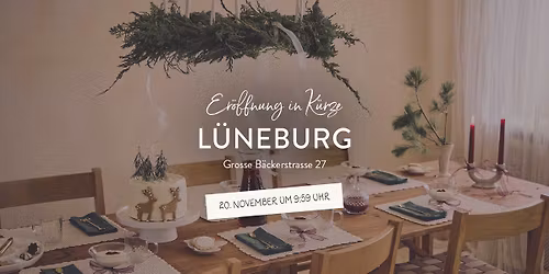 Gr\u00f6\u00dfe Er\u00f6ffnung in L\u00fcneburg \u2728