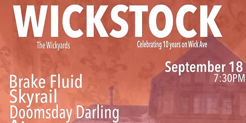 Wickstock: Two Day Concert Celebrating 10 Years on Wick Ave
