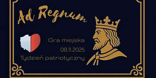Gra miejska "Ad Regnum" Tydzie\u0144 Patriotyczny 2025