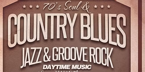 Country, Blues, 70\u2019S Soul & Groove-rock Daytime Music with the Sweethearts