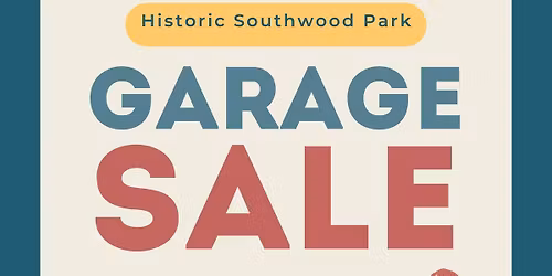 Historic Southwood Park Garage Sales