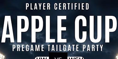 Player Certified Apple Cup PreGame Tailgate Party presented by Kava Life