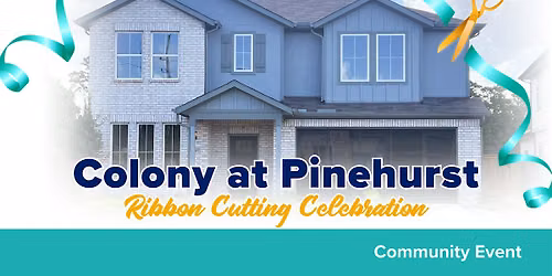 Ribbon Cutting Celebration in Colony at Pinehurst!
