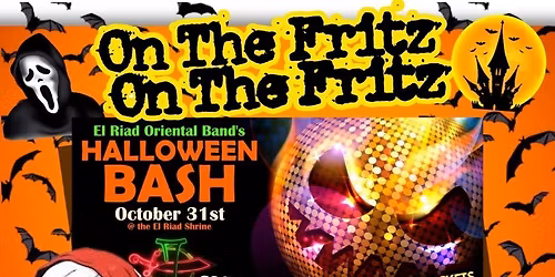ON THE FRITZ at EL RIAD SHRINE HALL, SIOUX FALLS, SD "HALLOWEEN BASH"