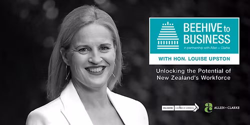 Beehive to Business with Hon. Louise Upston