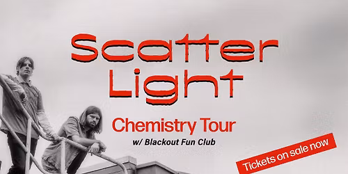 Scatter Light + Blackout Fun Club co-headline w\/ Circadia @ The Servo