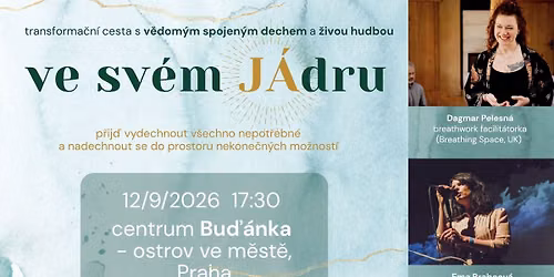 VE SV\u00c9M J\u00c1DRU - dechov\u00fd workshop se \u017eivou hudbou