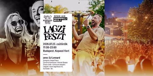 Lagzi Feszt - Nappali buli | Budapest, Kopaszi Kert (2026-07-23 cs\u00fct\u00f6rt\u00f6k)