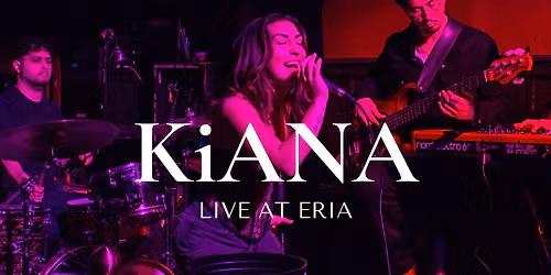 KiANA Live at ERIA 