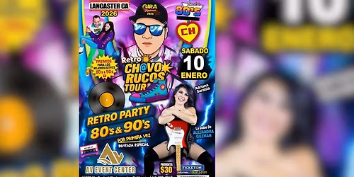 CHAVO RUCOS TOUR 80's y 90's Fiesta Retro